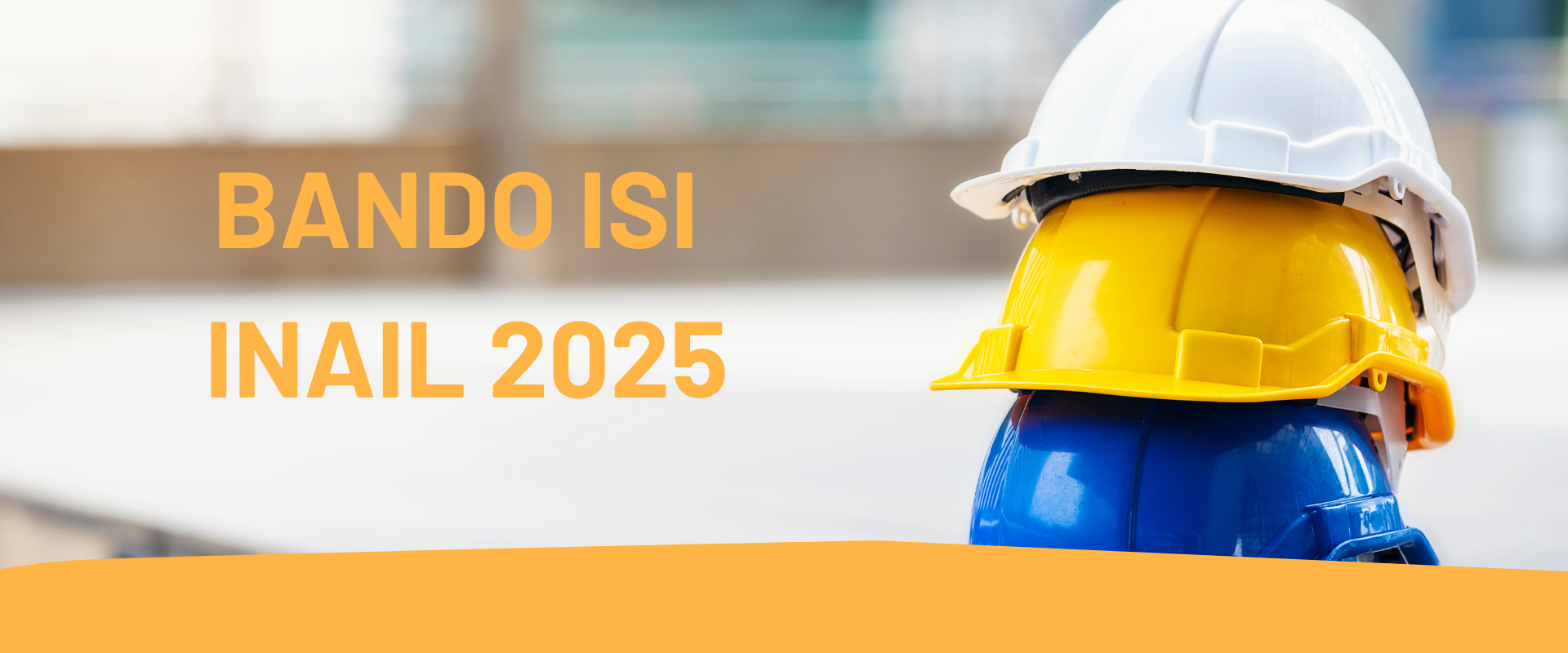 INAIL: nuovo bando ISI 2024 per progetti di investimento in salute e sicurezza sul lavoro