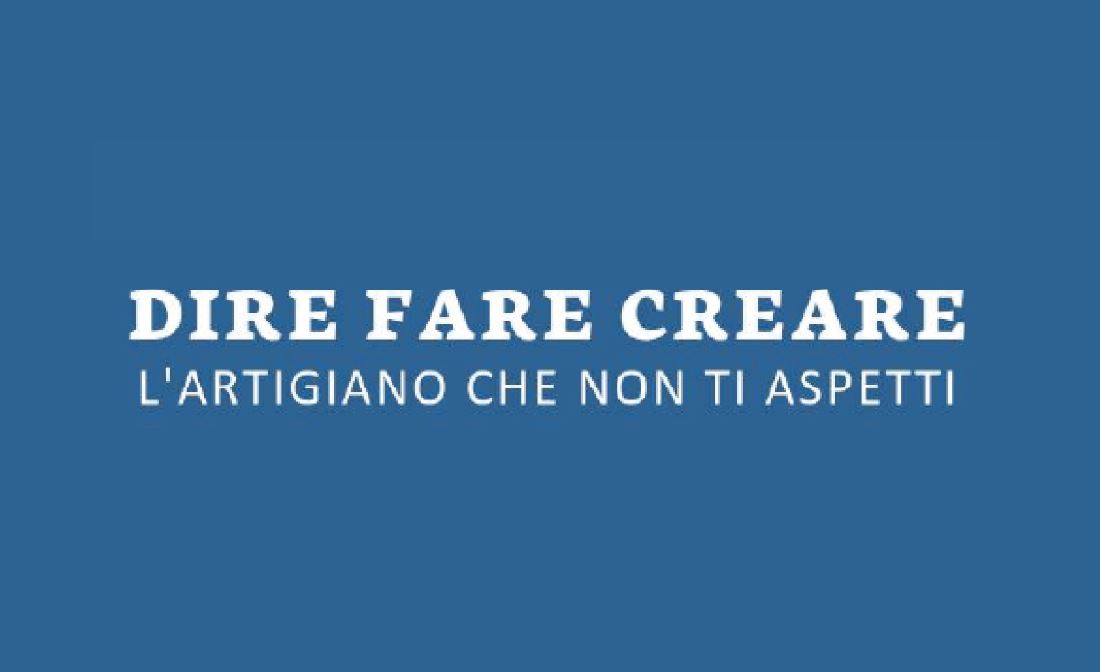 DIRE, FARE, CREARE, dalle 10:00 alle 12:00 in diretta da Tione