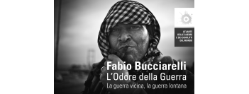 Mostra fotografica “L’Odore della Guerra. La guerra vicina,la guerra lontana”