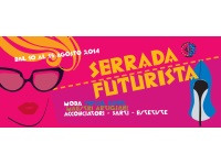 “Serrada futurista” dal 10 al 16 agosto 2014