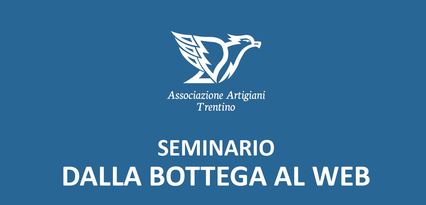 Seminario – dalla bottega al web