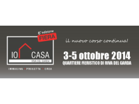 Vuoi partecipare alla fiera “IO CASA”? Riva del Garda, 3-5 ottobre 2014