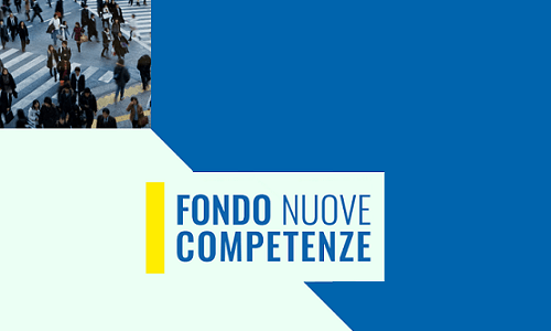 Fondo Nuove Competenze: confermata la proroga