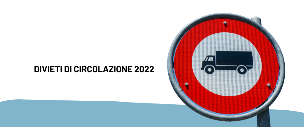 Autotrasporto: pubblicato il calendario dei divieti di circolazione dei mezzi pesanti per l’anno 2022