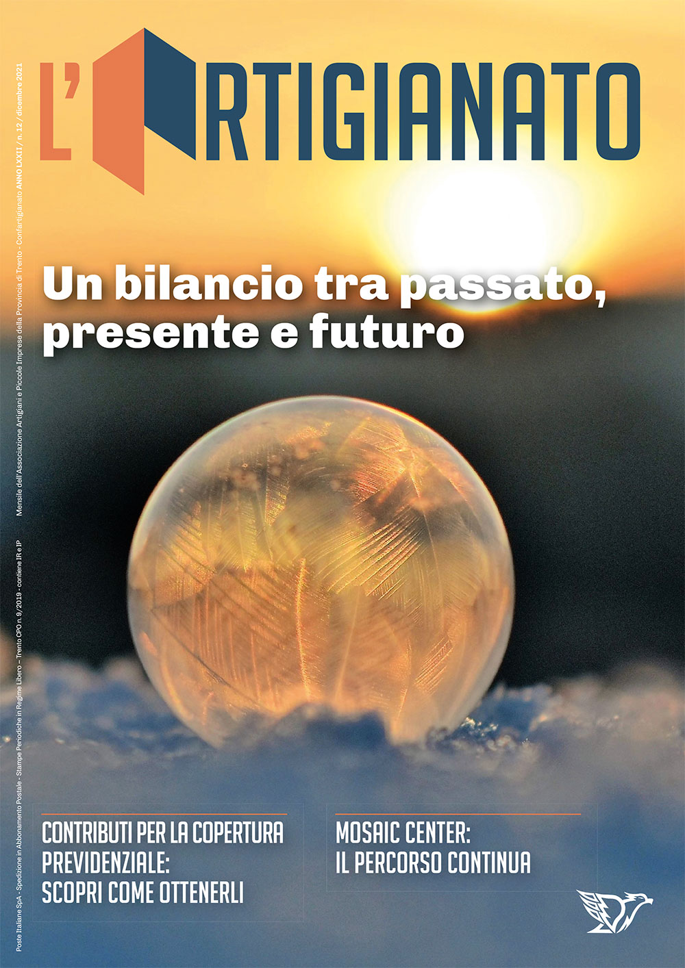 Un bilancio tra passato, presente e futuro