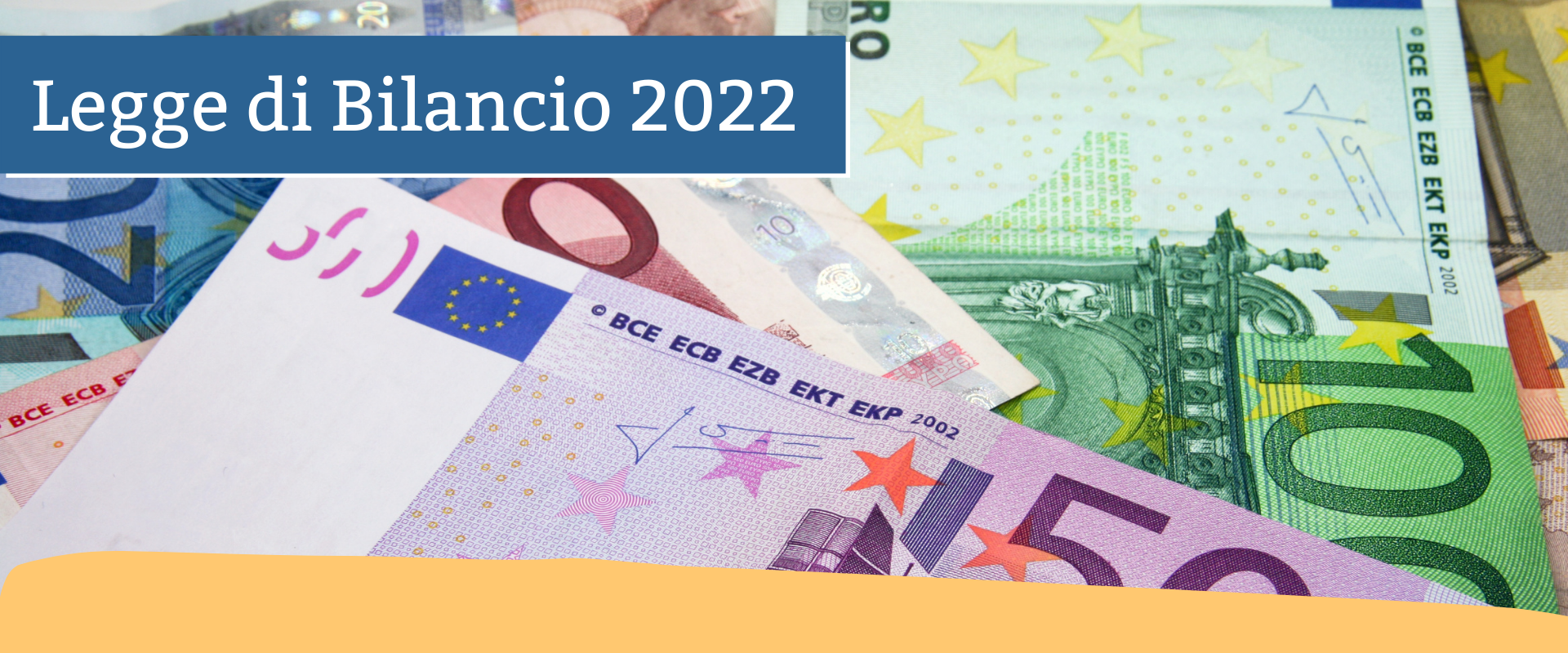 Legge di Bilancio 2022: conferme e novità