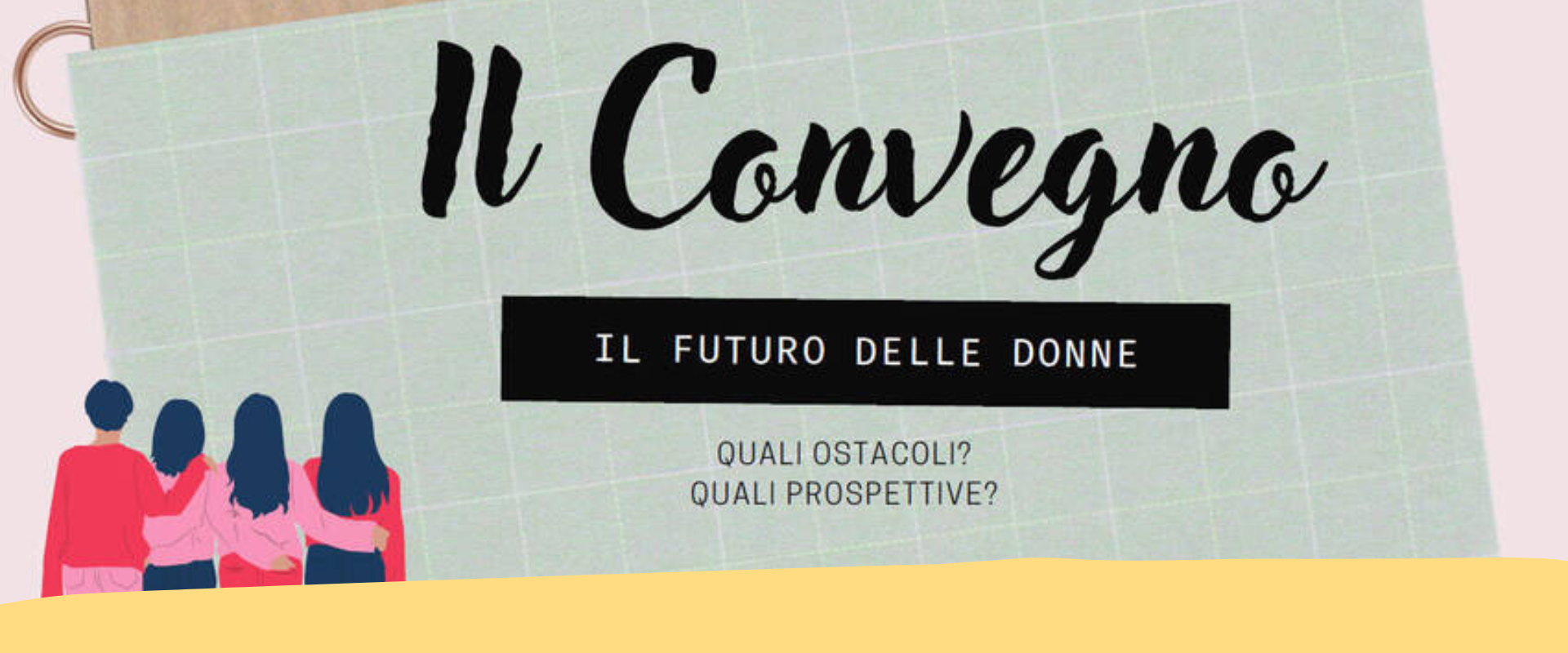 Convegno “Il futuro delle donne: quali ostacoli? Quali prospettive?” il 24 marzo