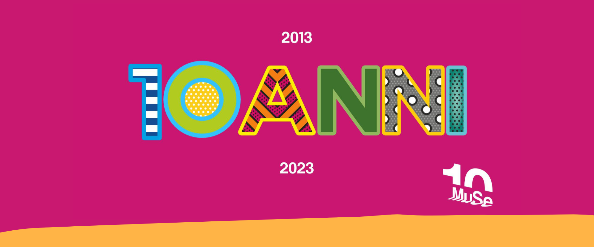 Il prossimo 22 luglio la festa per i dieci anni del Muse