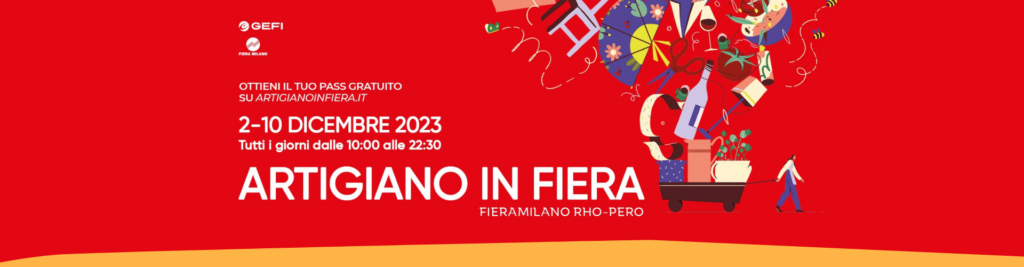 Artigiano in fiera 2023:”Un viaggio tra creatori di bontà e bellezza”