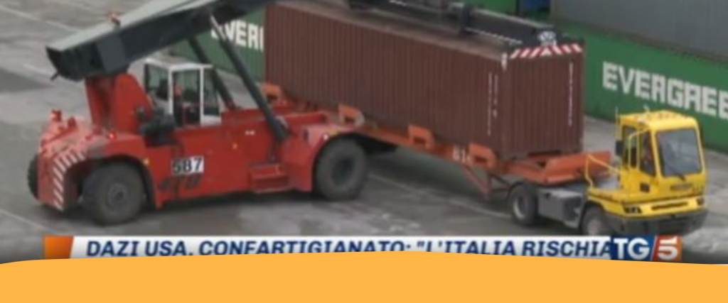 Sui media l’allarme di Confartigianato per gli effetti dei dazi Usa sull’export italiano
