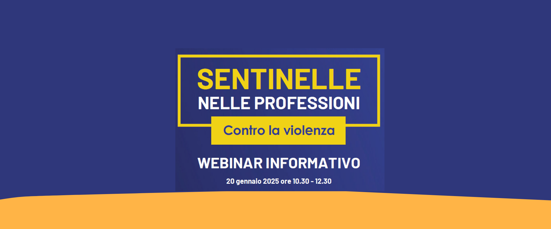 Webinar Informativo: Sentinelle nelle professioni contro la violenza