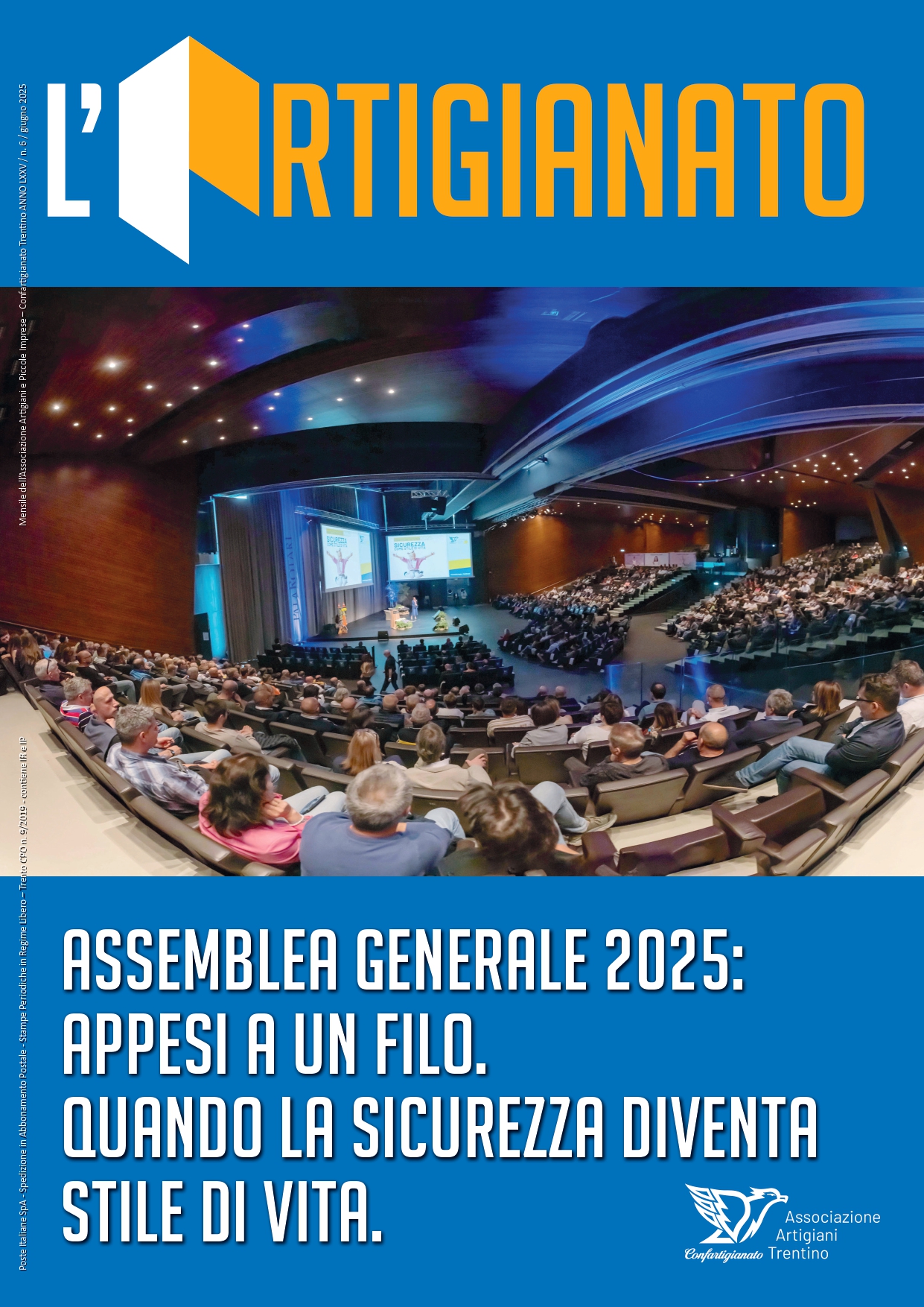 Assemblea Generale 2025: Appesi ad un filo. Quando la sicurezza diventa stile di vita