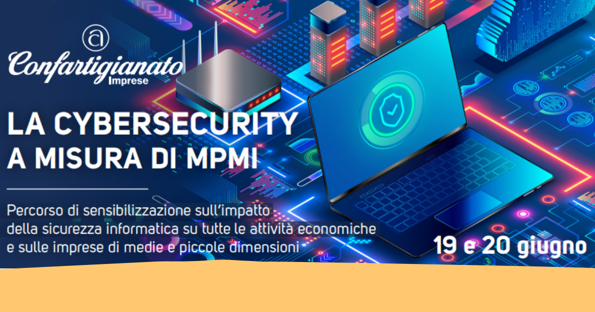 La Cybersecurity a misura di MPMI (seminario Online)
