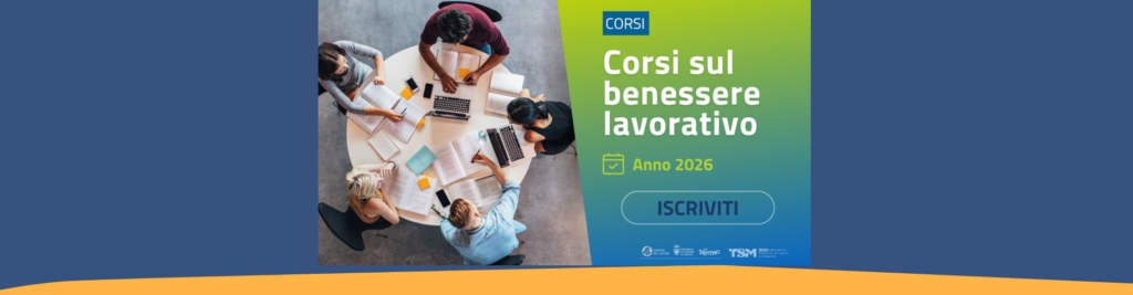 Benessere organizzativo: tre corsi promossi da Agenzia del Lavoro