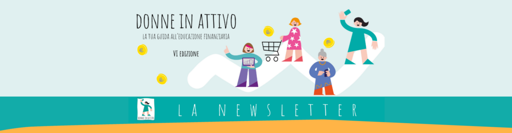 Donne in Attivo: due webinar gratuiti su fiscalità ed eredità