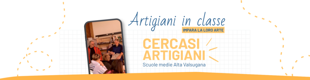 ARTIGIANI IN CLASSE: IMPARA LA LORO ARTE – partecipa all’edizione 2026