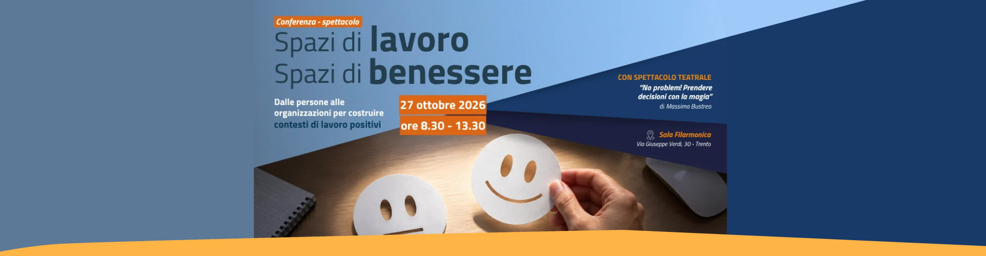 Spazi di lavoro, Spazi di benessere: a Trento la conferenza-spettacolo sul benessere organizzativo